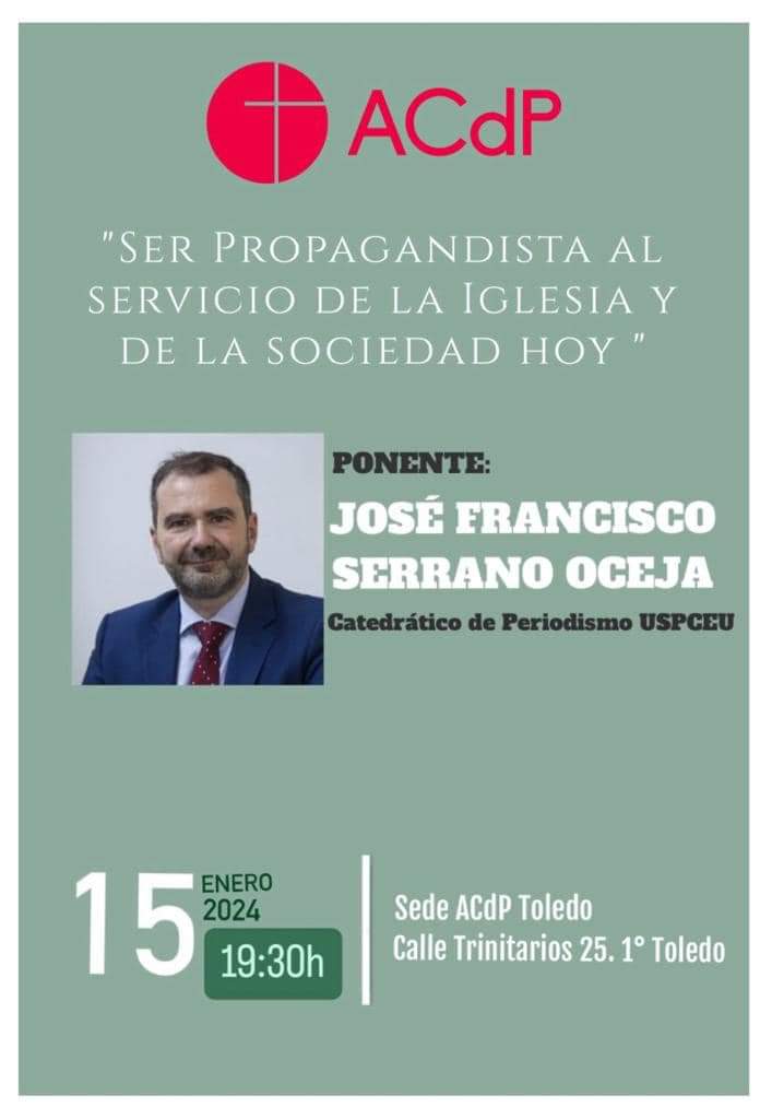 Cartel de la ponencia de José Francisco Serrano Oceja en la Asociación Católica de Propagandistas.